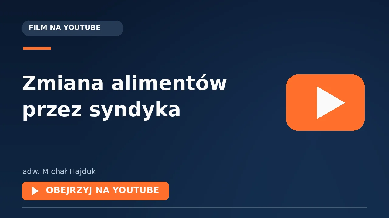 Miniatura filmu: Zmiana alimentów przez syndyka