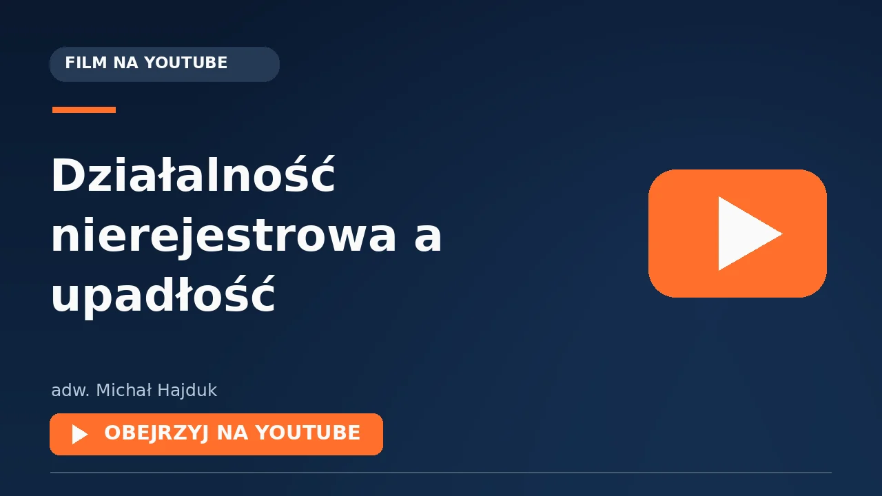 Miniatura filmu: Działalność nierejestrowa a upadłość