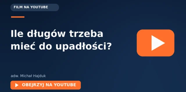 Miniatura filmu: Ile długów trzeba mieć do upadłości konsumenckiej?