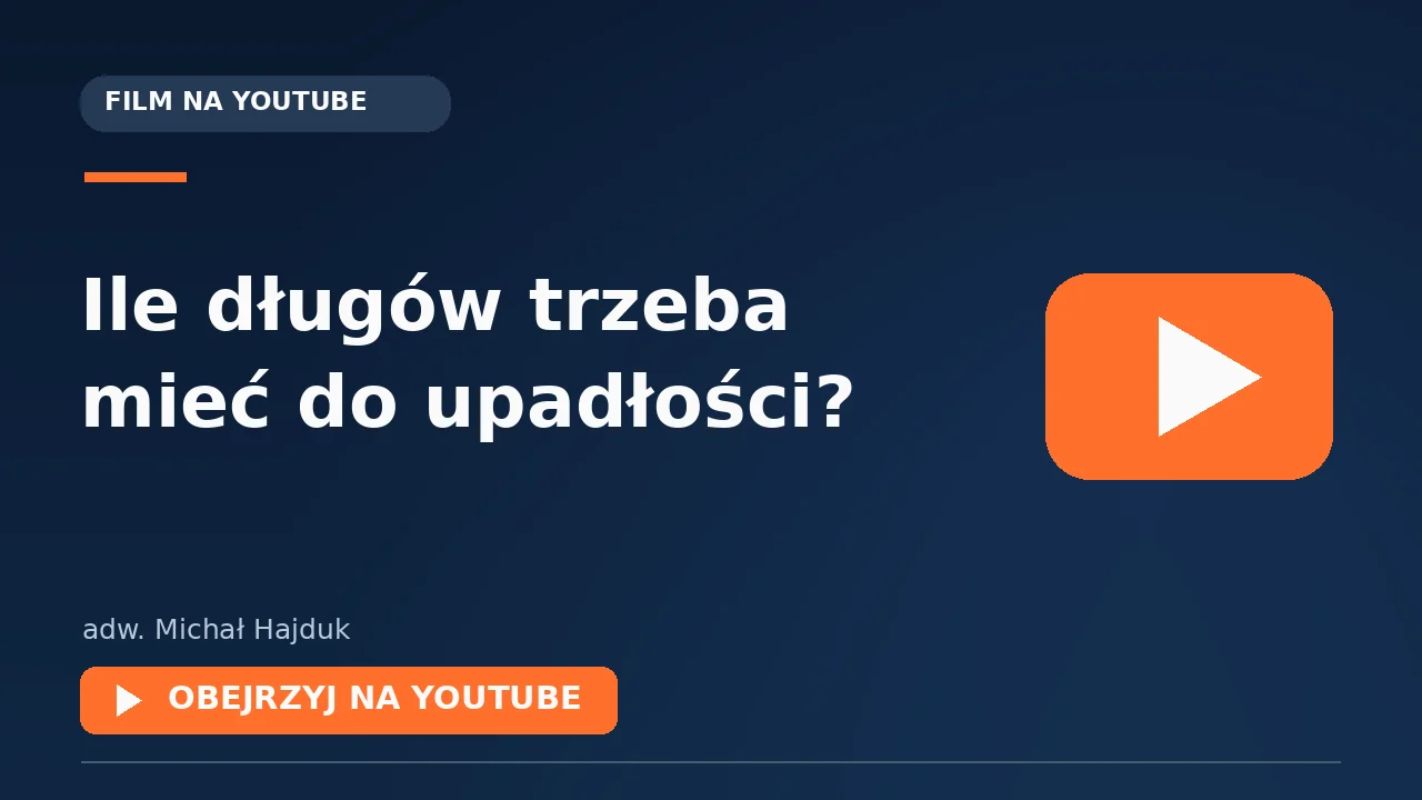 Miniatura filmu: Ile długów trzeba mieć do upadłości?