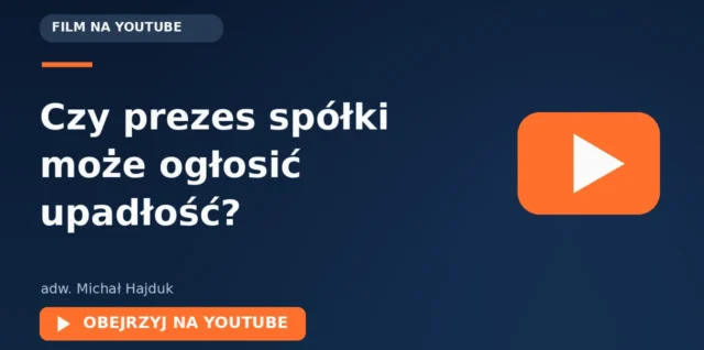 Miniatura filmu: Czy prezes spółki z o.o. może ogłosić upadłość konsumencką?